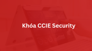Khóa CCIE Security