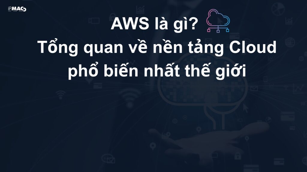 AWS_la_gi